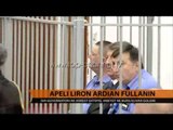 Apeli liron Fullanin. Golemi mbetet në burg - Top Channel Albania - News - Lajme