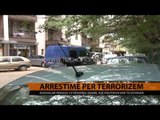 Arrestime për terrorizëm - Top Channel Albania - News - Lajme