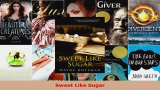 Read  Sweet Like Sugar EBooks Online