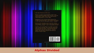Read  Alphas Divided Ebook Free