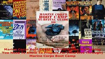 Read  Marine Corps Boot Camp Survival Guide Everything You Need To Know To Prepare For And Ebook Free