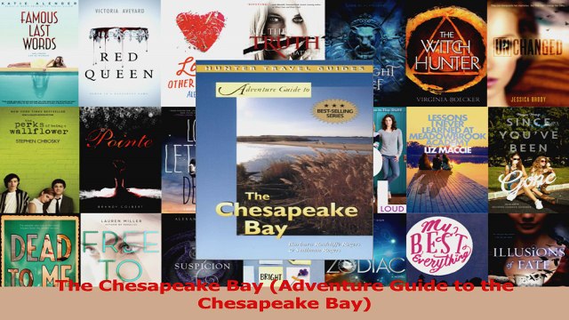 Read The Chesapeake Bay Adventure Guide to the Chesapeake Bay Ebook Free