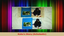 PDF Download  Kokos Story Scholastic Download Online