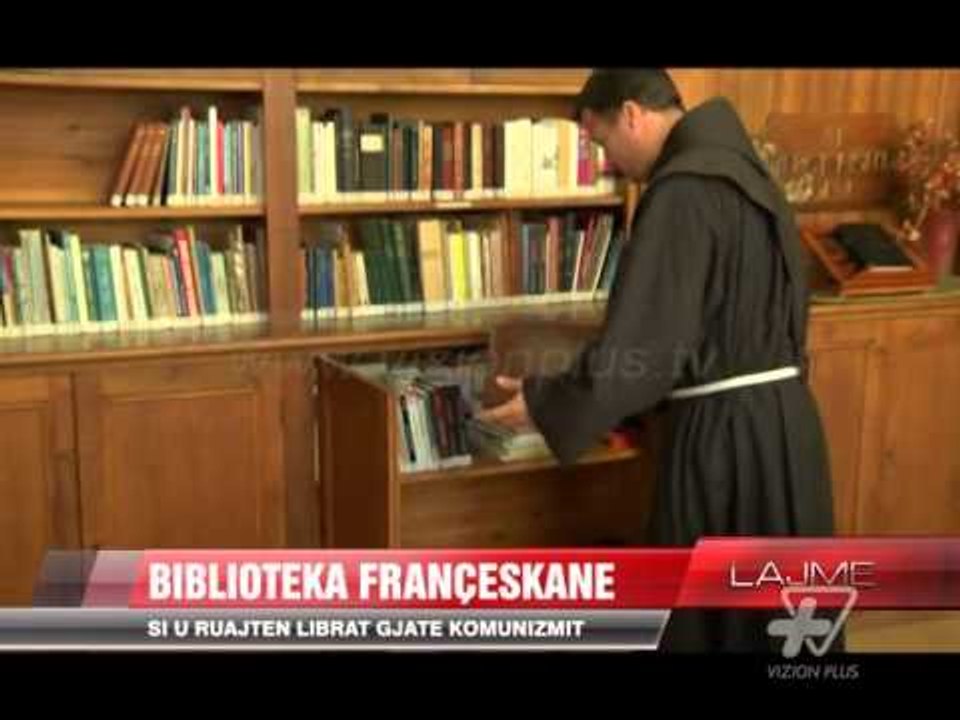 Biblioteka Françeskane, si u ruajtën librat gjate komunizmit - News, Lajme - Vizion Plus