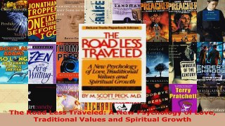 Download  The Road Less Traveled A New Psychology of Love Traditional Values and Spiritual Growth PDF Online