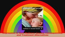 Depression in New Mothers Causes Consequences and Treatment Alternatives PDF