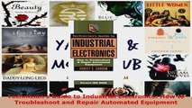 Read  Technicians Guide to Industrial Electronics How to Troubleshoot and Repair Automated Ebook Free
