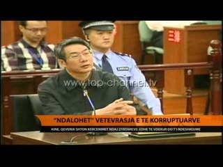 Kinë, ndalohet vetëvrasja për të korruptuarit - Top Channel Albania - News - Lajme