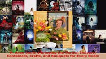 Download  P Allen Smiths Bringing the Garden Indoors Containers Crafts and Bouquets for Every PDF Free