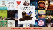 PDF Download  Raptors of the World ID Guide Read Online