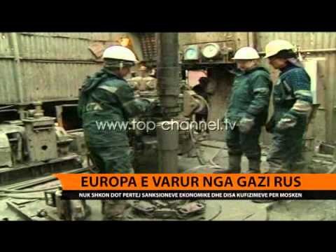 Europa e varur nga gazi rus - Top Channel Albania - News - Lajme
