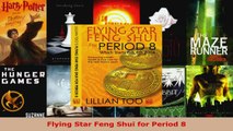 Read  Flying Star Feng Shui for Period 8 Ebook Free