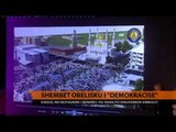 Shembet Obelisku i Demokracisë - Top Channel Albania - News - Lajme