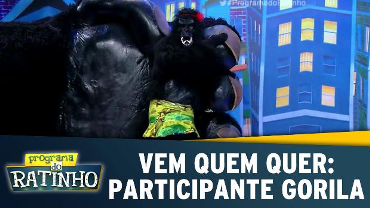 Vem Quem Quer: Participante gorila