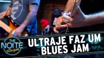 Ultraje faz um Blues Jam no palco