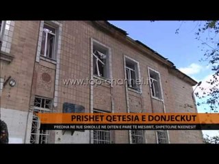 Ukrainë, sërish predha, 10 viktima në Donjeck - Top Channel Albania - News - Lajme