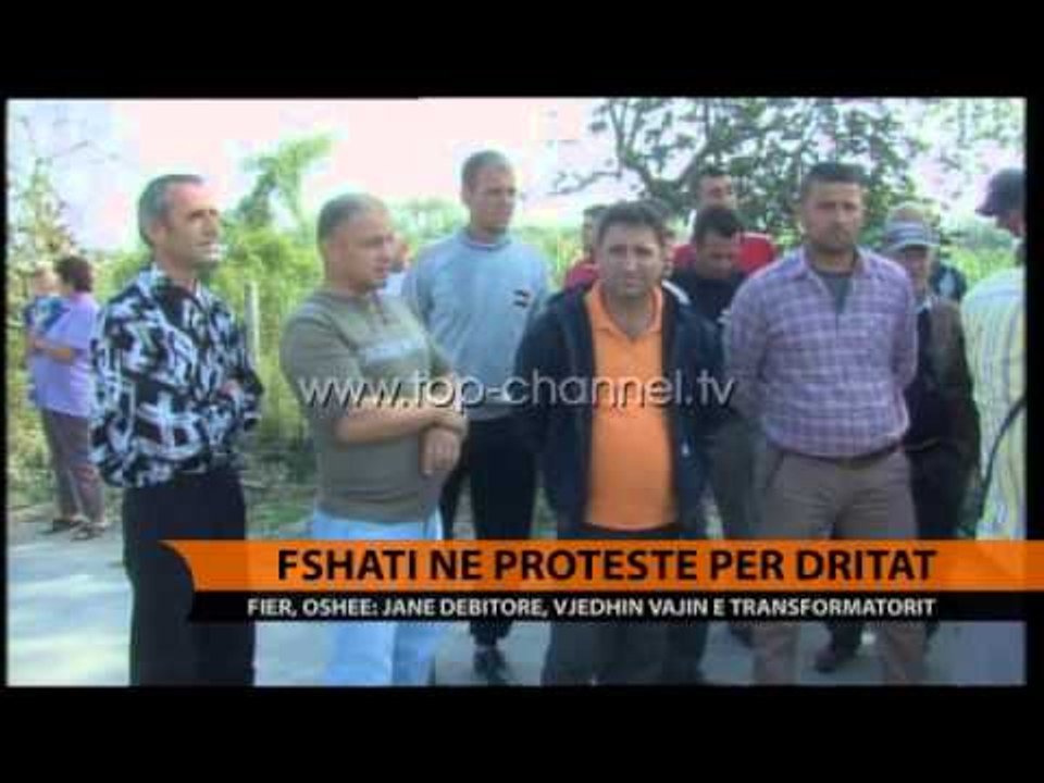 Fshati në proteste për dritat - Top Channel Albania - News - Lajme