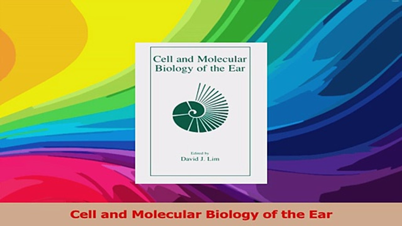 Cell and Molecular Biology of the Ear PDF