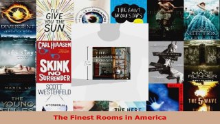 Read  The Finest Rooms in America EBooks Online