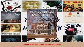 Read  The American farmhouse EBooks Online