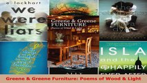 Read  Greene  Greene Furniture Poems of Wood  Light EBooks Online