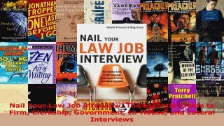 Read  Nail Your Law Job interview The Essential Guide to Firm Clerkship Government InHouse and PDF Free