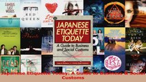 Japanese Etiquette Today A Guide to Business  Social Customs Read Online