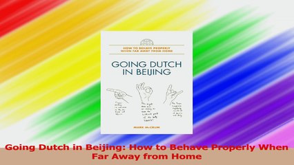 Going Dutch in Beijing How to Behave Properly When Far Away from Home Download