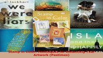 Read  Stamp in Color Techniques for Enhancing Your Artwork Pastimes PDF Online