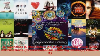 Read  Dragonflies  Mandalas An Adult Coloring Book with Affirmations Transcendental Coloring Ebook Free