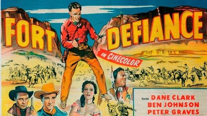 Fort Defiance (1951) Dane Clark, Ben Johnson, Peter Graves.  Western