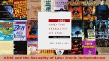 Read  AIDS and the Sexuality of Law Ironic Jurisprudence Ebook Free