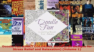 Read  Doodle Fun ADULT COLORING BOOK Fun Designs for Stress Relief and Relaxation Volume 1 EBooks Online