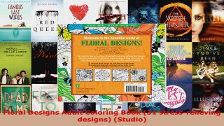 Read  Floral Designs Adult Coloring Book 31 stressrelieving designs Studio EBooks Online