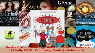 Read  Really COOL Colouring   Book 5  Fashion Animals Really COOL  Colouring Books Volume 5 EBooks Online