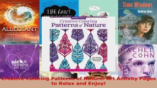 Download  Creative Coloring Patterns of Nature Art Activity Pages to Relax and Enjoy PDF Free