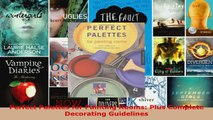 Read  Perfect Palettes for Painting Rooms Plus Complete Decorating Guidelines EBooks Online