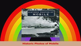 Download  Historic Photos of Mobile Ebook Online
