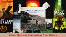 Download  Ocean Flowers Impressions from Nature PDF Online