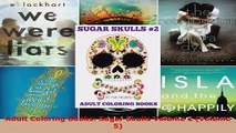 Read  Adult Coloring Books Sugar Skulls Volume 2 Volume 5 Ebook Free