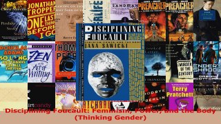 Read  Disciplining Foucault Feminism Power and the Body Thinking Gender PDF Online