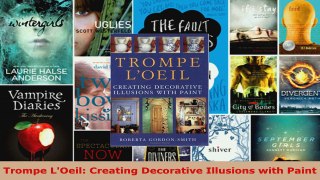 Download  Trompe LOeil Creating Decorative Illusions with Paint Ebook Free