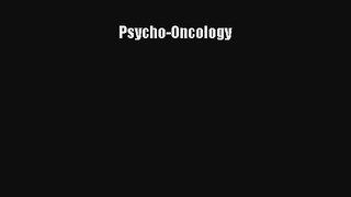 Psycho-Oncology [Read] Full Ebook