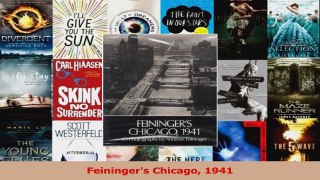 Read  Feiningers Chicago 1941 Ebook Free