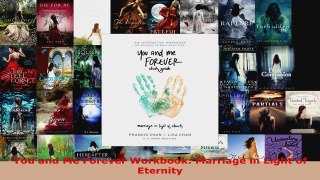 Read  You and Me Forever Workbook Marriage in Light of Eternity Ebook Free