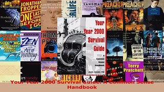 Read  Your Year 2000 Survival Guide A Common Sense Handbook Ebook Free