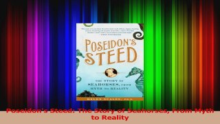 PDF Download  Poseidons Steed The Story of Seahorses From Myth to Reality PDF Full Ebook