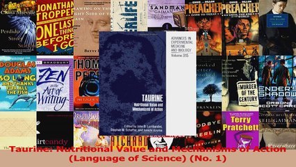 PDF Download  Taurine Nutritional Value and Mechanisms of Action Language of Science No 1 Read Online