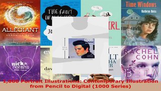 Read  1000 Portrait Illustrations Contemporary Illustration from Pencil to Digital 1000 Ebook Free