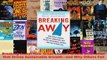 Download  Breaking Away How Great Leaders Create Innovation that Drives Sustainable Growthand Why Ebook Free